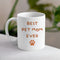 Best Pet Mom Ever Mug